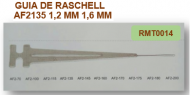 GUIA DE RASCHELL AF2135 1.2mm 1.6mm